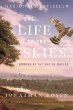 The Life of the Skies: Birding at the End of Nature by Jonathan Rosen