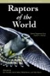 Raptors of the World by James Ferguson-Lees and David A. Christie